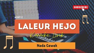Laleur Hejo - Azmy Z | KARAOKE KOPLO | SAMPLING PONGDUT BANJAR | NADA CEWEK
