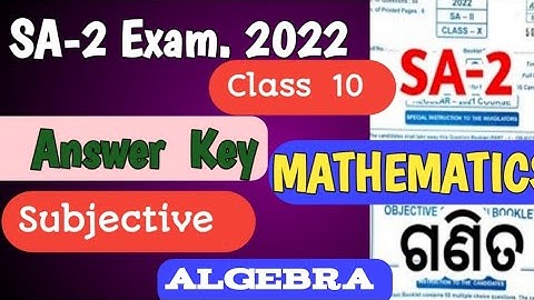 SA-2 (MATHEMATICS )ANSWER //CLASS 10|| SUBJECTIVE (Algebra )