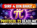 Pi Network 11 May 2026 Breaking News | Protocol 23 Deadline, Price & Future Plans ??
