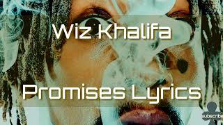 Wiz Khalifa - Promise (Lyrics)