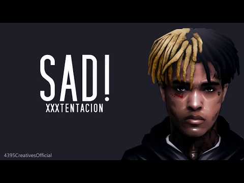 XXXTentacion - SAD! (Lyrics)