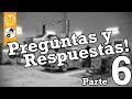 Preguntas y Respuestas | Parte 6