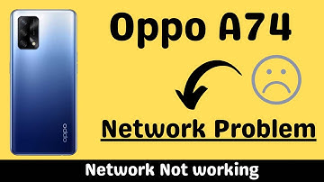 Oppo A74 Network Problem || oppo a74 data connection problem
