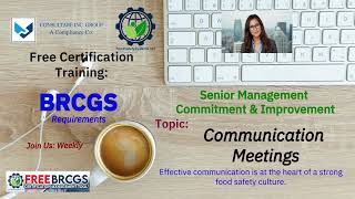 BRCGS: Free Training   Requirements   Communication Meetings