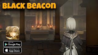 🔴 Balck Beacon - Beta test gameplay android iOS 2025