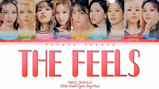 TWICE (트와이스) - 'The Feels' Color Coded Lyrics (Lirik dan Terjemahan)