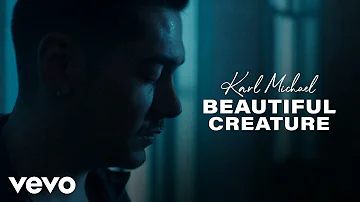 Karl Michael - Beautiful Creature (Official Video)