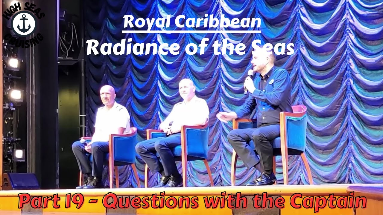 Radiance of the Seas - Part 19 Meet the Captain