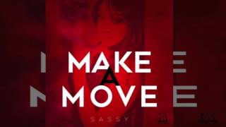 Sassy Ramoutar - Make A Move