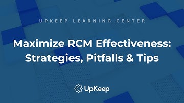 Reliability-Centered Maintenance: Avoiding Pitfalls and Enhancing Plans | UpKeep