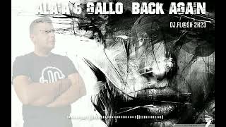 Alaia & Gallo - Back Again (Dj.fl@sh 2K23)