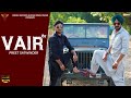 Vair  official full  preet satwinder  latest punjabi song 2022  honsle records