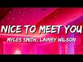 Myles Smith - Nice To Meet You feat. Lainey Wilson (Lyrics)