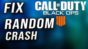 Call Of Duty Black Ops 4 Blackout - How to Fix Random Crashing while Playing