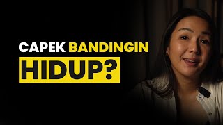 Cara Berhenti Bandingin Hidup Sama Orang Lain