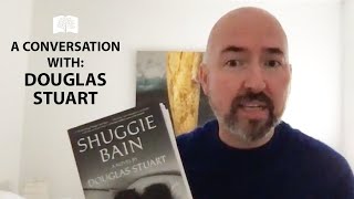 Douglas Stuart, Author of "Shuggie Bain"