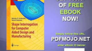 Shape Interrogation for Computer Aided Design and Manufacturing Mathematics and Visualization