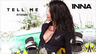 INNA - Tell Me (by Play & Win)