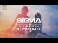 Sigma ft. Ella Henderson - Glitterball (Hollaphonic Radio Edit)