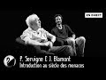 P. Servigne & J. Blamont : Introduction au siècle des menaces [EN DIRECT]