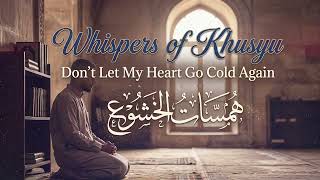 Emotional Nasheed – Don’t Let My Heart Go Cold Again | Khusyu & Iman Nasheed screenshot 5