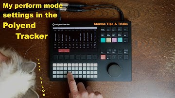 Perform Page Walkthrought: Stazma Polyend Tracker Tips & Tricks