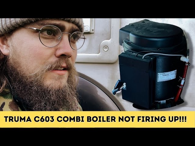 Truma C603 Combi Boiler NOT FIRING UP!!! - YouTube
