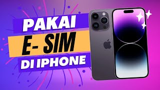 PAKAI ESIM DI IPHONE SEMUDAH INI? 👌🏻