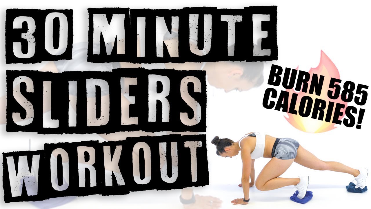 30 Minute Sliders Workout Burn 400 Calories Youtube