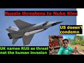 RUS threatens to Nuke Kiev. US doesn't mind. UK sees Russia as a threat, ignores the human invasion.