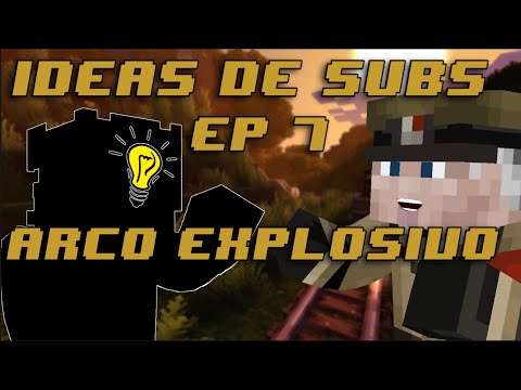 ARCO EXPLOSIVO | Ideas de subs Ep. 7 | Truco de comandos 1.19+ java