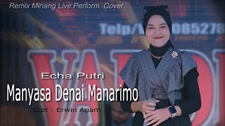 MANYASA DENAI MANARIMO ( Versi Remix ) Cover Echa Putri - Vaddero Live Musik