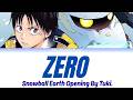 Snowball Earth Opening - Zero (零-zero-) with Kan/Rom/En