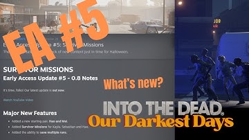 Into The Dead: EARLY ACCESS 5 RELEASED!