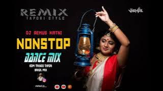 [NONSTOP]🔥TAPORI DANCE MIX TRANCE MIX DJ REMUS |DJ R M S