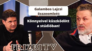 Galambos Lajcsi összeomlott: Könnyeivel küszködött a stúdióban!