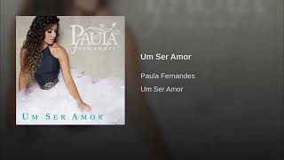 Paula Fernandes - Um Ser Amor - 2013