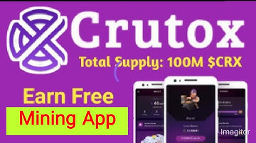 Crutox New Mining App 2026 || Total Supply 100M|| Crutox Mining App Details vedio Live