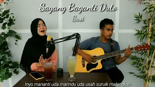 Sayang Baganti Duto - Susi (Cover by Putri Marisha)