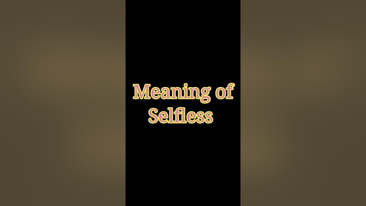 #shorts Meaning of Selfless in Hindi ll Smart Dictionary #shortsvideos #shorts Meaning of Selfless in Hindi ll Smart Dictionary #shortsvideos