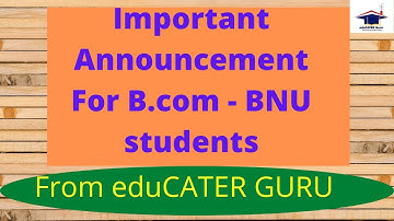 Important Announcement | B.com - BNU Students | Dr K S Sreekanteswara