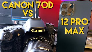 QUICK Comparison: iPhone 12 Pro MAX vs DSLR Canon 70D