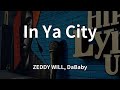 ZEDDY WILL DaBaby In Ya City Lyrics mp3