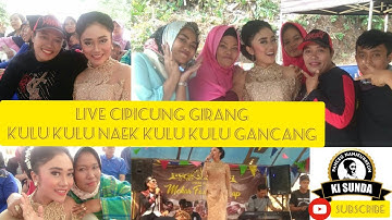 Kulu Kulu naek Kulu Kulu Gancang Neng Dila