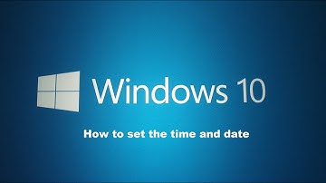 How to set the time and date within Windows 10