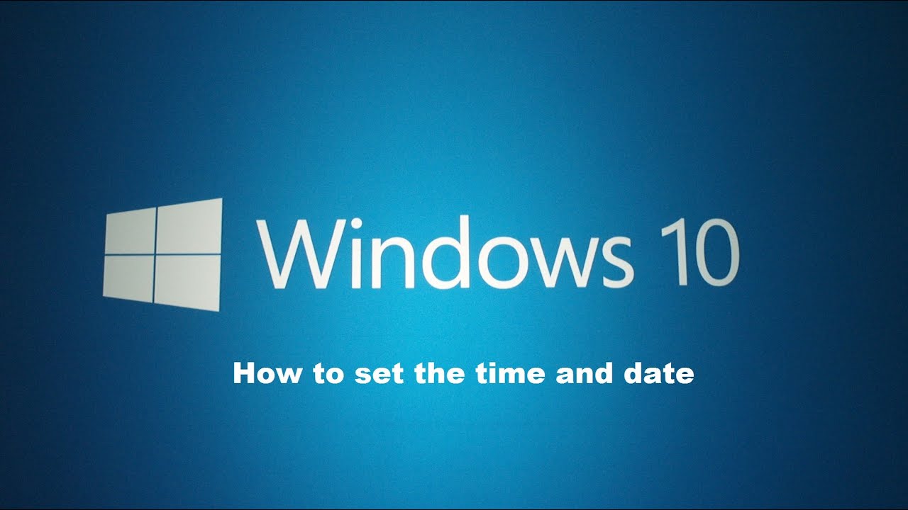 How to set the time and date within Windows 10 - YouTube