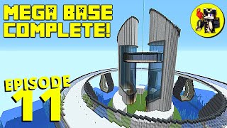 Minecraft MEGA BASE Complete! Episode 11