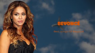 ➤ Beyoncé  ➤ ~ Greatest Hits ~ Best Songs Music Hits Collection Top 10 Pop Artists of All Time