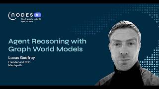 NODES AI 2026 - Agent Reasoning with Graph World Models