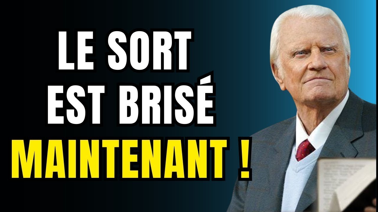 Le Seul PSAUME de la BIBLE qui DÉTRUIT les SORTILÈGES, la JALOUSIE et ÉNERGIE NÉGATIVE!-Billy Graham